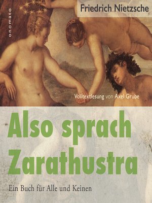 cover image of Also sprach Zarathustra. Ein Buch für Alle und Keinen.
